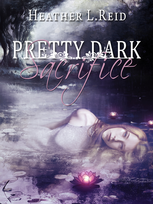 Title details for Pretty Dark Sacrifice by Heather L. Reid - Available